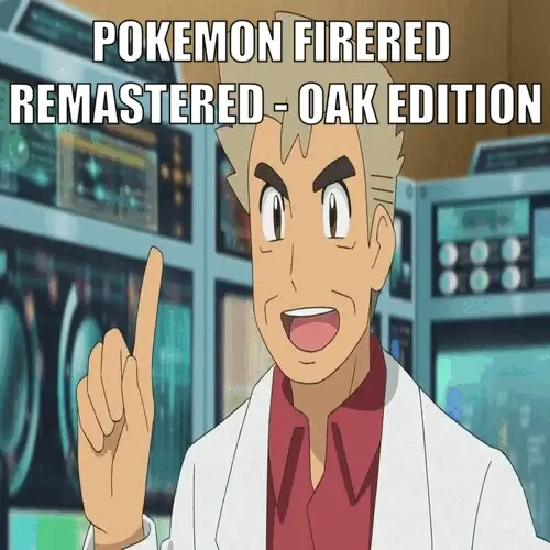 Pokemon FireRed Remastered - Oak Edition rom